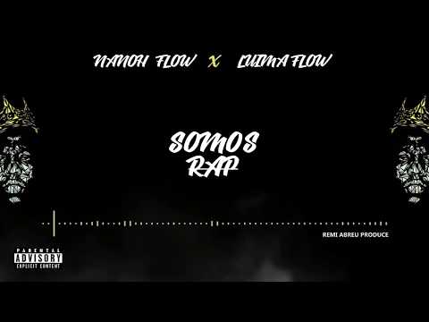 Luima Flow ❌ Nanoh Flow (Somos Rap 🌶 Audio Oficial)