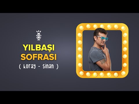 Geveze Show - Koray Neyim (Yılbaşı Sofrası)