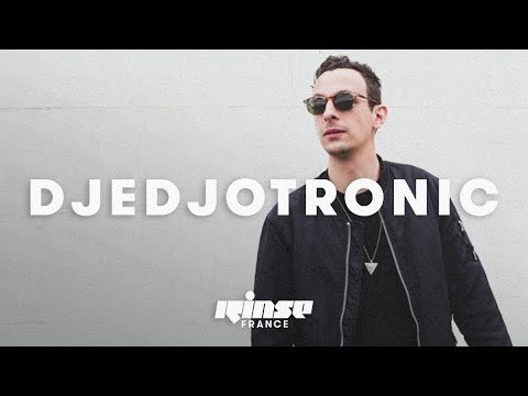 Djedjotronic (DJ set) - Rinse France