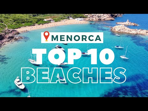 The BEST BEACHES in Menorca, Spain | Top 10 Beaches you cannot miss when you visit Menorca in 2024