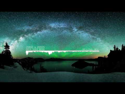 Chaoz X Fenyn - Open Your Mind [Original Mix][HQ][Emotional Hardstyle]