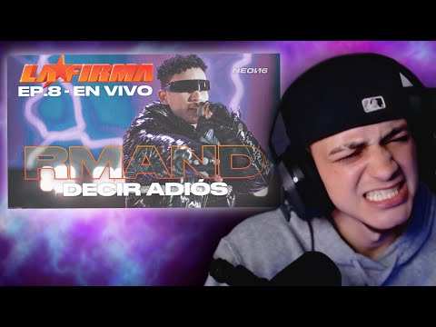 REACCIONANDO A RMAND - DECIR ADIÓS