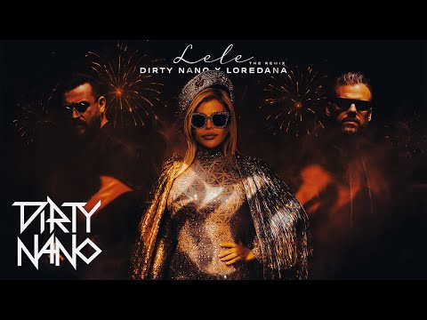 Dirty Nano ❌ Loredana - Lele | The Remix