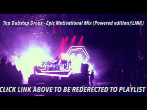 Top Dubstep Drops -