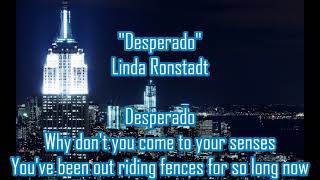 LINDA RONSTADT  DESPERADO     +   lyrics