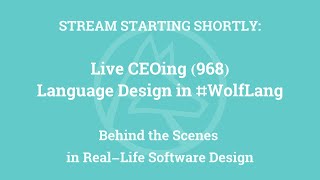 Live CEOing Ep 968: Language Design in Wolfram Language [Core Language and More]