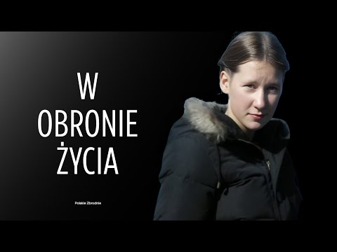 W OBRONIE ŻYCIA Historia Marty Bryły (Podcast kryminalny) odc. 5