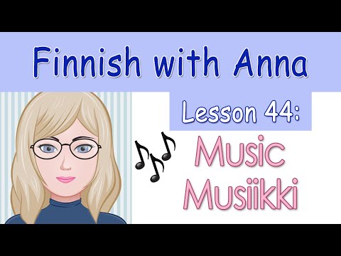 Learn Finnish! Lesson 44: Music - Musiikki