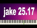 Jake25 17 What Falling In Love Feels Like PIANO TUTORIAL SHEETS