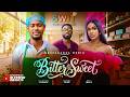 BITTER SWEET Nigerian Movies 2026 Latest Full Movies
