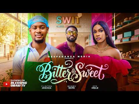 BITTER SWEET | Nigerian movies 2026 Latest full movies