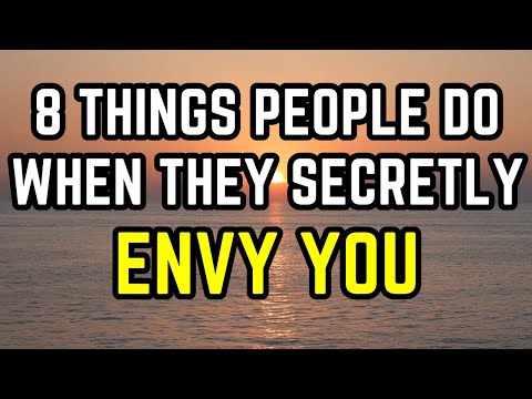 8 Things People Do When They Secretly Envy You