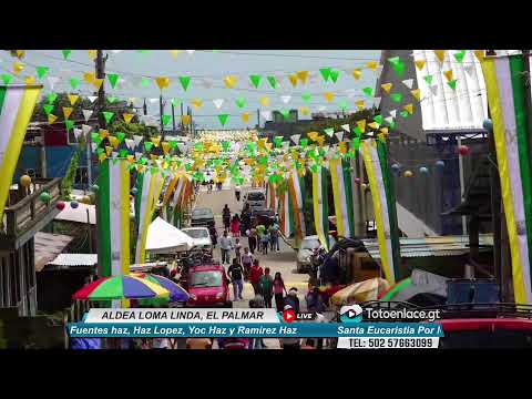 Santa misa desde Aldea Loma Linda El Palmar Quetzaltenango celebrando los 50 años de Fundación