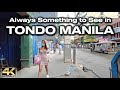 Just Another Day in TONDO MANILA Philippines - Walking Tour [4K]