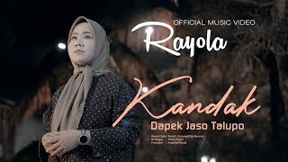 Download lagu Rayola - Kandak Dapek Jaso Talupo mp3 Download lagu Rayola - Kandak Dapek Jaso Talupo mp3