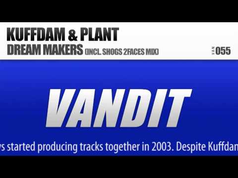Kuffdam & Plant - Dream Makers