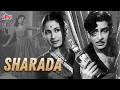 Sharada 1957 Full Movie Raj Kapoor Meena Kumari Classic Bollywood Drama
