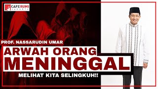 Download lagu ARWAH ORANG MENINGGAL BISA MELIHAT KITA SELINGKUH - PROF KH NASARUDDIN UMAR. mp3 Download lagu ARWAH ORANG MENINGGAL BISA MELIHAT KITA SELINGKUH - PROF KH NASARUDDIN UMAR. mp3