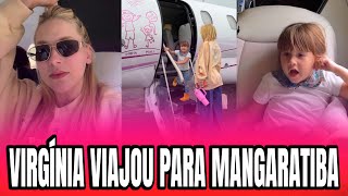 VIRGÍNIA MOSTRA SUA VIAGEM PARA MANGARATIBA COM SUA FAMÍLIA 
