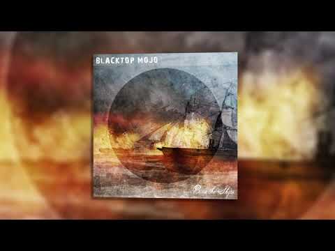 Blacktop Mojo - "Underneath"