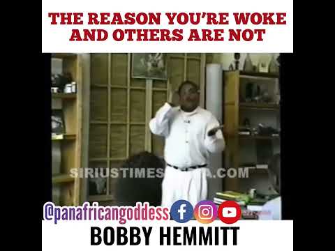 The Reason You’re Woke And Others Are Not - Bobby Hemmitt