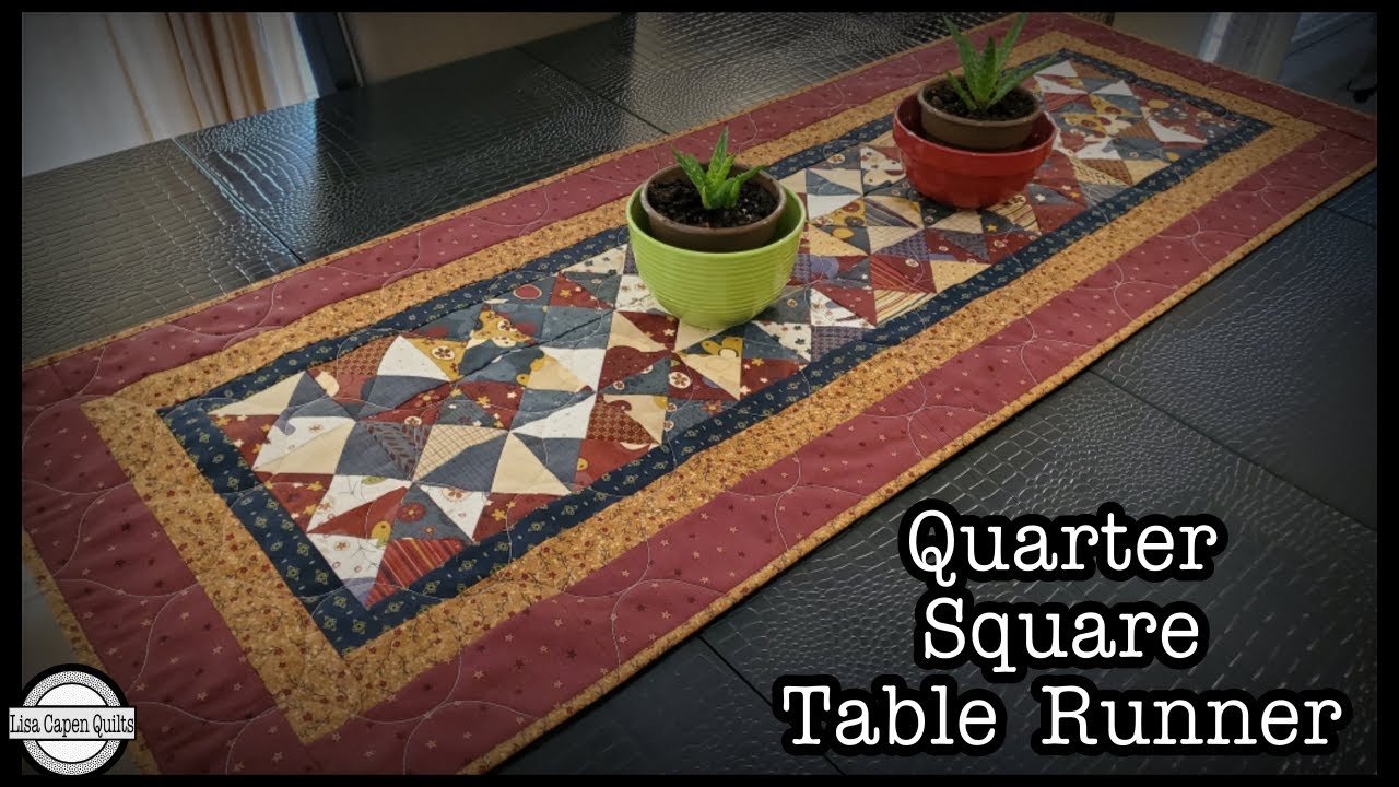 Quarter Square Table Runner - Charm Pack Friendly!!  By Lisa Capen Quilts