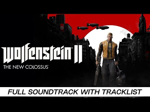 Wolfenstein II: The New Colossus | Full OST with Timestamps | High Quality Soundtrack