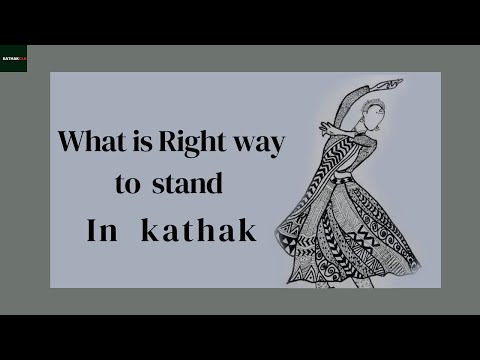 How to Stand in Kathak Dance | Standing Position In Kathak | How You Can Learn S