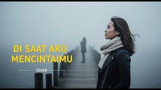Download lagu DADALI - DI SAAT AKU MENCINTAIMU | COVER BY 4Live mp3