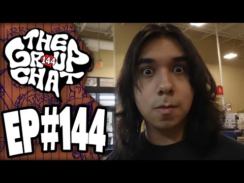 it was like any other day.. | The Group Chat Podcast #144