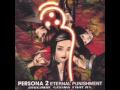 Persona 2 ethernal punishment ost map 1