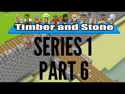 Timber and Stone | Episode 6