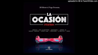 22. La Ocasión Remix (Full Version) -feat. De La Ghetto, Ozuna, Anuel AA, Arcangel, Daddy Yankee, N