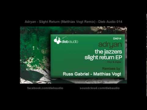 Adryan - Slight Return (Matthias Vogt Remix) - Dieb Audio 014