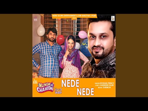 Nede Nede Munda Hi Chahida