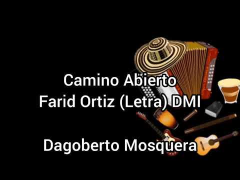 Camino Abierto - Farid Ortiz (Letra)