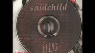 Saidchild Crush