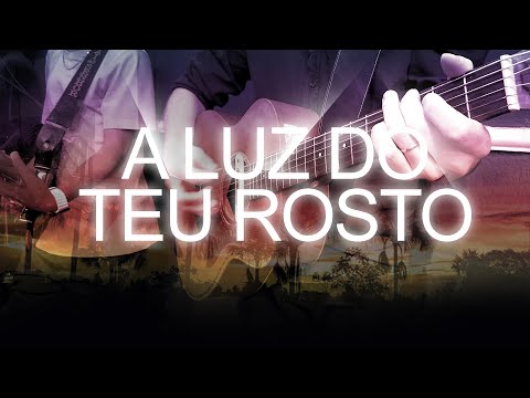 A Luz Do Teu Rosto - Comunidades