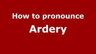 How to pronounce Ardery