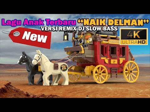 TERBARU 2023!!  💗💗LAGU ANAK NAIK DELMAN VERSI DJ REMIX SLOW BASS PALING BANYAK DI CARI