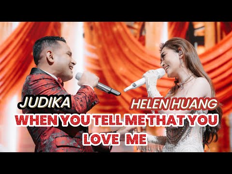 JUDIKA ft HELEN HUANG - When You Tell Me That You Love Me