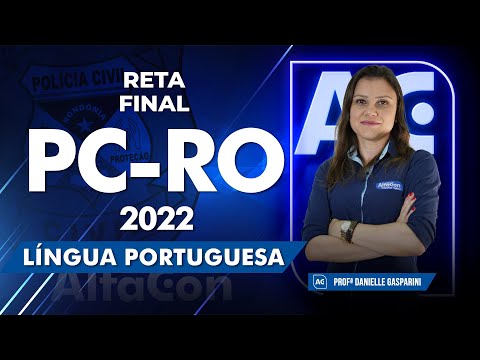 Reta Final PC RO 2022 - Língua Portuguesa - AlfaCon