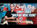Sugar Ray, When We Were Young - Song Breakdown #72