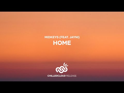 midkeys - Home (ft. Jayni)