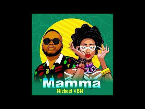 Mickael Marabou x BM  - MAMMA (Audio) 2020 Latest Naija Afrobeat Congolese and Haitian Music