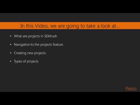 Fundamentals of SEMrush Projects | packtpub com