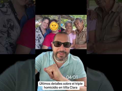 Últimos detalles sobre el triple homicidio en Santa Clara