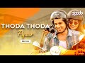 Thoda Thoda Pyaar (Remix) - DJ Scoob