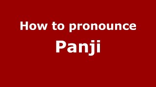 How to pronounce Panji