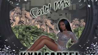 Kym Cartel- Cash'N Out (Cartel Mix)